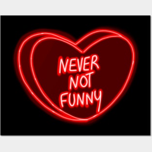 Never Not Funny Posters and Art